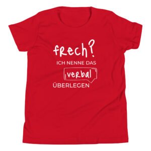 T-Shirt für Jugendliche “Frech?”